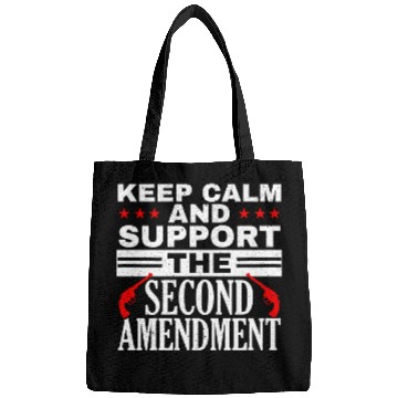 Discover Keep Calm And Support The Second Amendment Gun Bags
