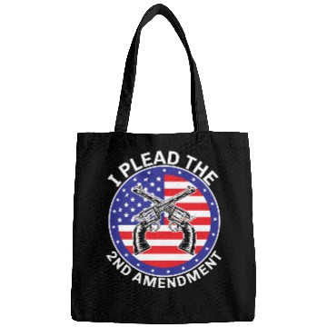 Discover I Plead The Second Amendment Gun Rights America Bags