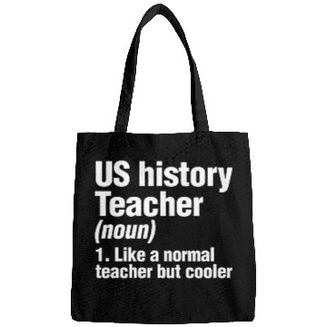 Discover US History Teacher Like A Normal Teacher Only Bags