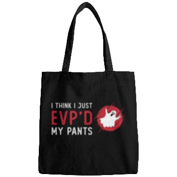 Discover Ghost Hunting I Think I Just EVP Hunt Ghost Hunter Bags