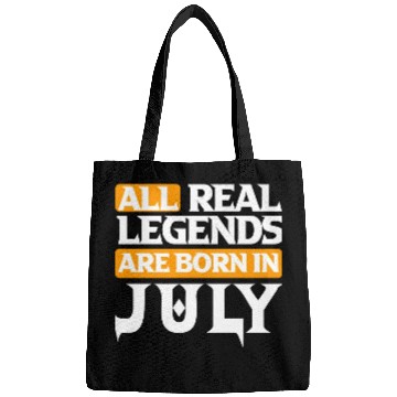Discover All Real Legends Are Born In July Bags