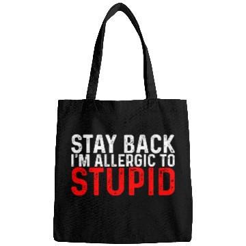 Discover Stay Back, I'm Allergic To Stupid 8 Bags