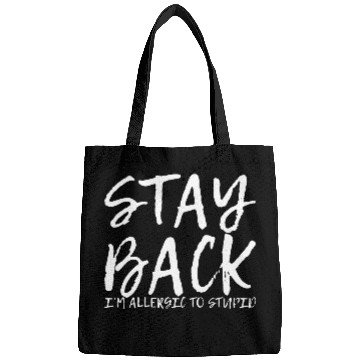 Discover Stay Back, I'm Allergic To Stupid 9 Bags