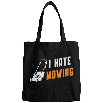 Discover Lawn Mower I Hate Mowing Gardening Lawn Mowing Bags