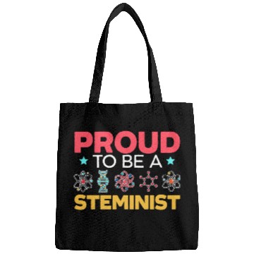 Discover Proud To Be A Steminist Science Engineering STEM Bags