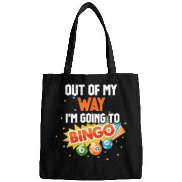 Discover Out Of My Way I'm Going To Play Bingo Funny Bingo Bags
