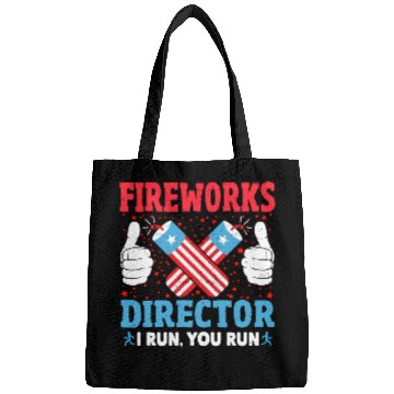Discover Fireworks Director I Run You Run Funny 4th Of July Bags