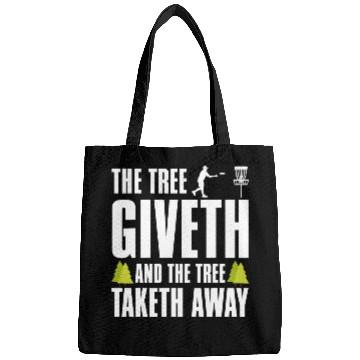 Discover Funny Disc Golf Bags Tree Giveth and Taketh