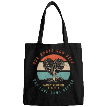 Discover our roots run deep, family reunion Bags