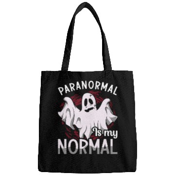 Discover Ghost Hunter Paranormal Is My Normal Ghost Hunting Bags