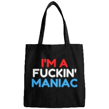 Discover Fuckin' Maniac (Red, White and Blue version) Bags