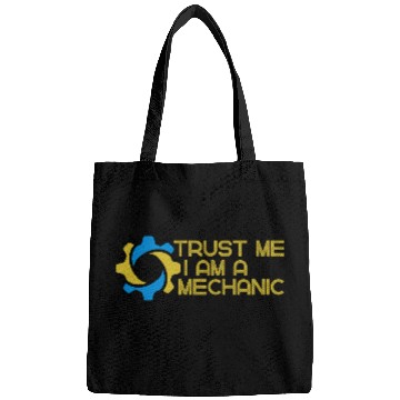 Discover Trust me I am a mechanic Bags