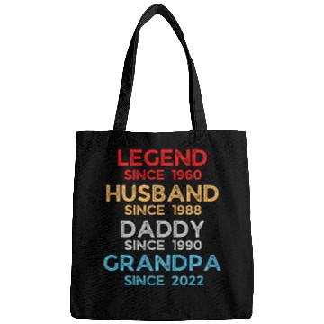 Discover legend husband daddy papa quotes Bags