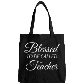 Discover Blessed to be Called Teacher Bags
