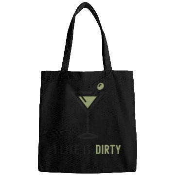 Discover I Like It Dirty Martini Glass Funny Drinker Bags
