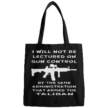 Discover I Will Not Be Lectured On Gun Control By The Same Bags