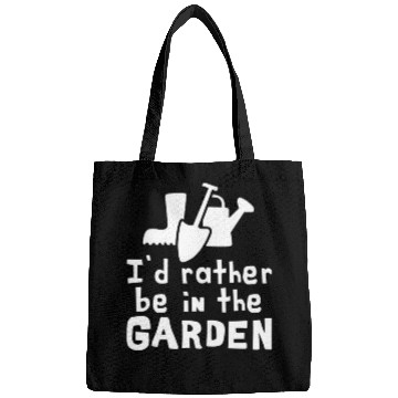 Discover I'd Rather Be In The Garden Bags