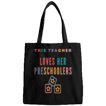 Discover this teacher loves her preschoolers Bags