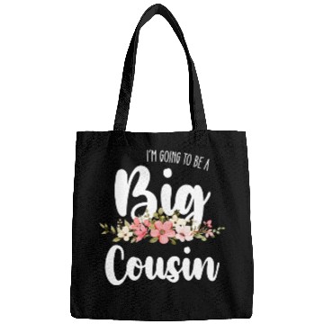 Discover Im Going To Be A Big Cousin Bags