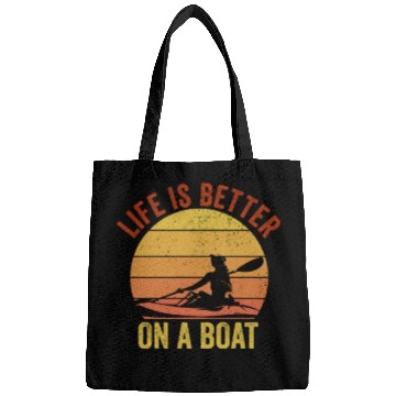 Discover Funny Rowing Canoe Kajak Life is Better On A Boat Bags