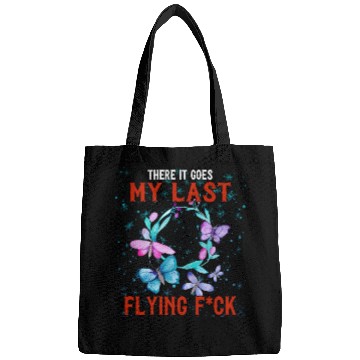 Discover There It Goes My Last Flying, Humor Graphic Bags
