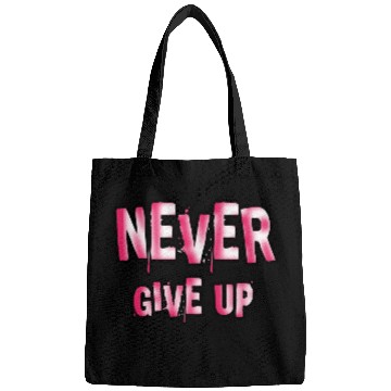 Discover Never give up | Cool quote typography Bags