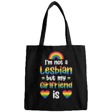 Discover I'm Not A Lesbian My Girlfriend Is Funny Lgbt Bags