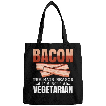 Discover Bacon The Main Reason I'm Not A Vegetarian Bags