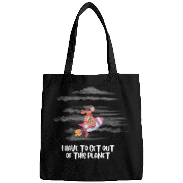Discover i have to get off this planet Bags