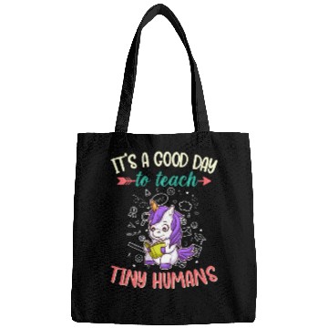 Discover Good Day To Teach Tiny Humans Elementary Teacher Bags