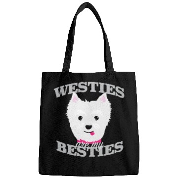 Discover Westies Are My Besties Bags