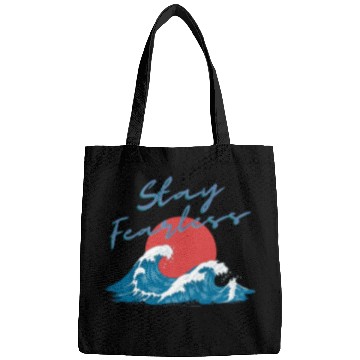 Discover Stay Fearless - Japan Wave Design - Raging Wave Bags