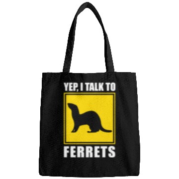 Discover Yep I Talk To Ferrets Mom Dad Bags