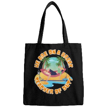 Discover Lady Teacher On Break Bags