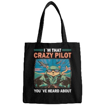 Discover Crazy pilot youve heard about airplane aviation Bags