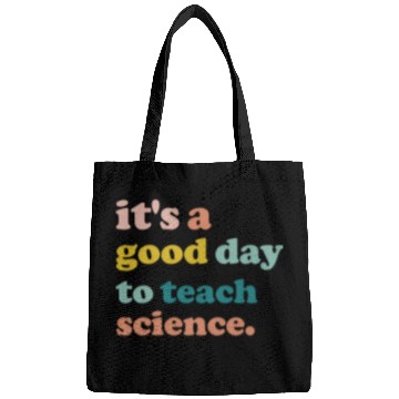 Discover It Is A Good Day To Teach Science Teacher Biology Bags