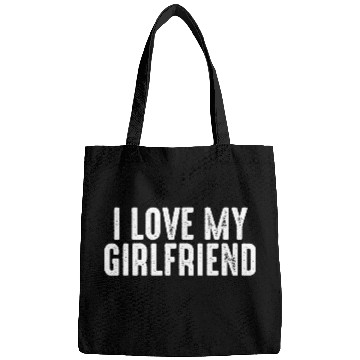 Discover i love my girlfriend Bags 2022