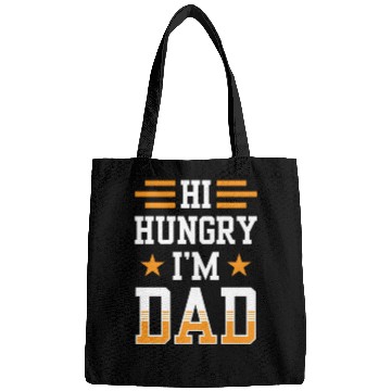 Discover Hi Hungry I'm Dad Father's Day Father Daddy Bags