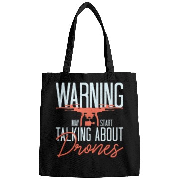 Discover Warning Talking About Drones Drone Pilot Quadcopte Bags