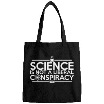 Discover Quality Science Is Not A Liberal Conspiracy Bags