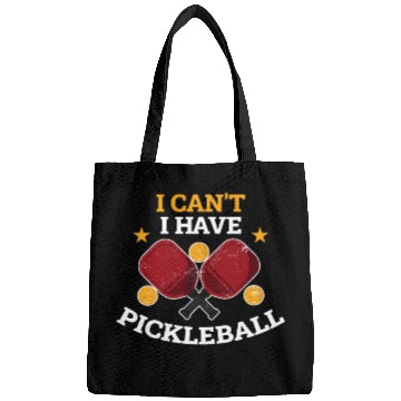 Discover I Cant I Have Pickleball Funny Pickleball Gift Bags