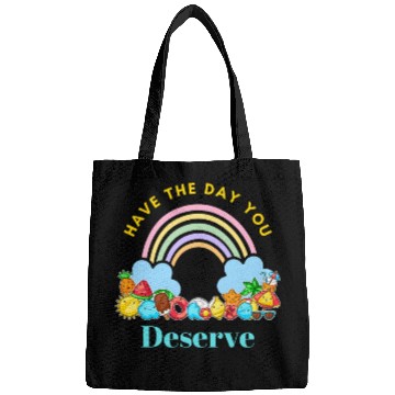 Discover Have The Day You Deserve Karma Quotes Bags