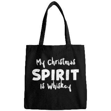 Discover My Christmas Spirit Is Whiskey Bags
