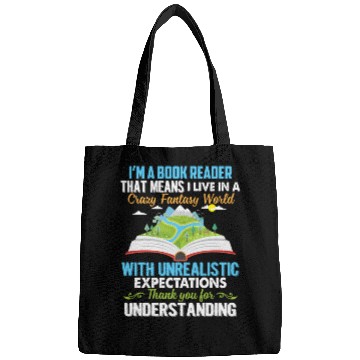 Discover I'm A Book Reader That Means I Live In A World Bags