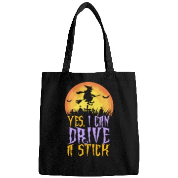 Discover Yes I Can Drive A Stick Witch Funny Halloween Bags