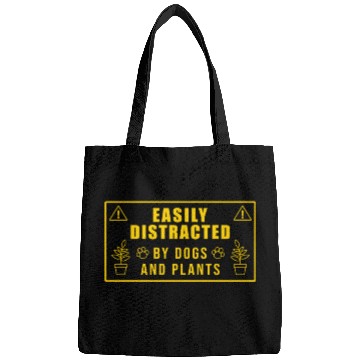 Discover Easily Distracted By Dogs And Plants Bags
