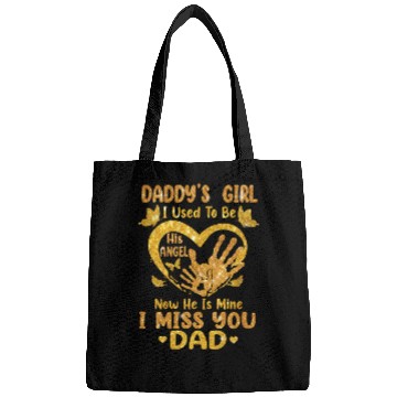 Discover Daddy's Girl I Used To Be His Angel Father Day Bags