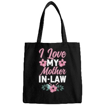 Discover I Love My Mother-In-Law - Funny Daughter and Son Bags
