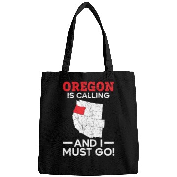 Discover Oregon Is Calling And I Must Go America Oregonians Bags