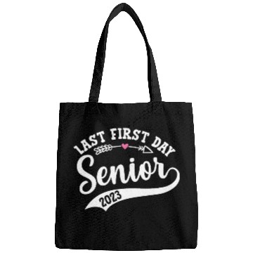 Discover My Last First Day Senior Class Of 2023 Bags